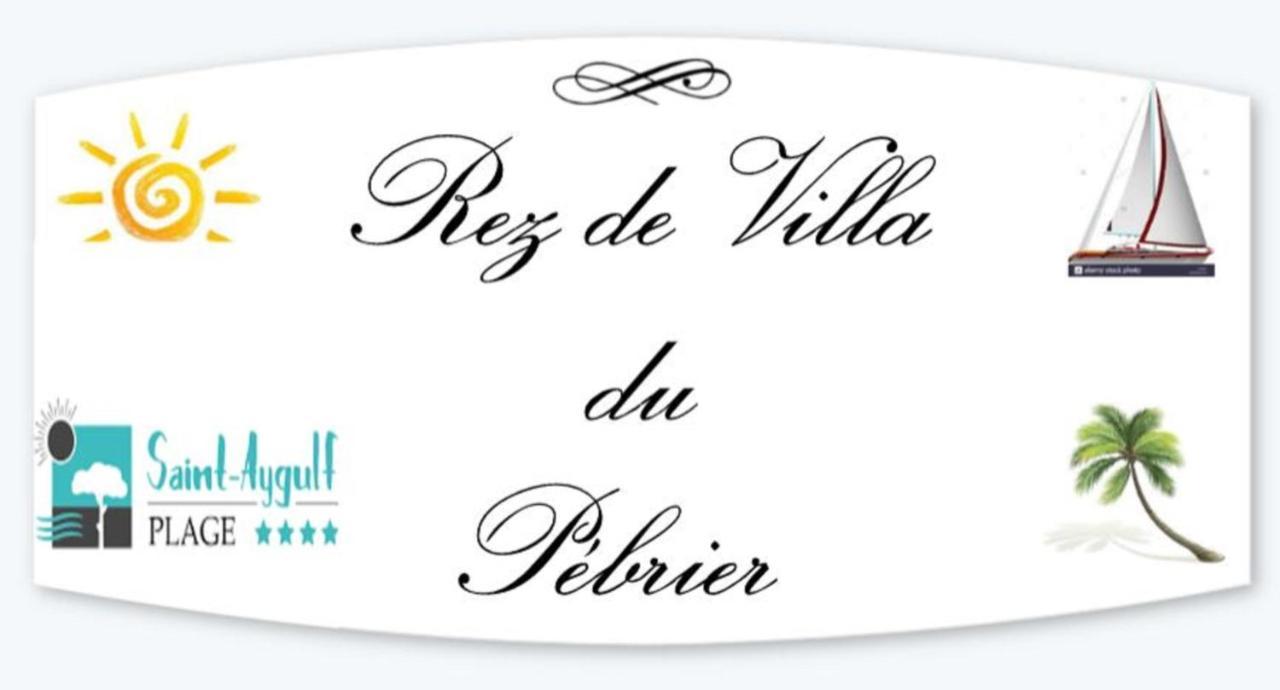 Rez De Villa Pebrier Fréjus 外观 照片